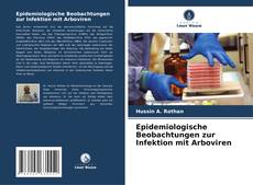 Epidemiologische Beobachtungen zur Infektion mit Arboviren的封面