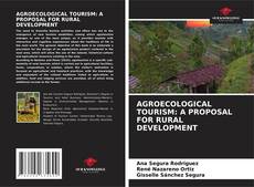 Buchcover von AGROECOLOGICAL TOURISM: A PROPOSAL FOR RURAL DEVELOPMENT