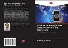 Couverture de Rôle de la microfinance dans l'économie du Karnataka