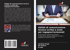 Capa do livro de Abilità di comunicazione tecnica scritta e orale per ingegneri/scienziati 