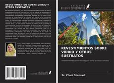 Bookcover of REVESTIMIENTOS SOBRE VIDRIO Y OTROS SUSTRATOS