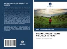 Bookcover of SOZIO-LINGUISTISCHE VIELFALT IN PERU