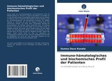 Buchcover von Immuno-hämatologisches und biochemisches Profil der Patienten