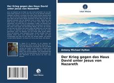 Buchcover von Der Krieg gegen das Haus David unter Jesus von Nazareth
