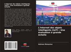 Buchcover von L'Internet des objets intelligents (IoIT) : Une évaluation à grande échelle