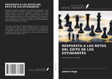 Bookcover of RESPUESTA A LOS RETOS DEL ÉXITO DE LOS ESTUDIANTES