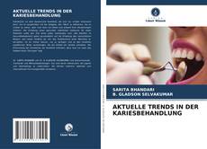 Bookcover of AKTUELLE TRENDS IN DER KARIESBEHANDLUNG