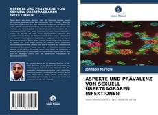 Bookcover of ASPEKTE UND PRÄVALENZ VON SEXUELL ÜBERTRAGBAREN INFEKTIONEN