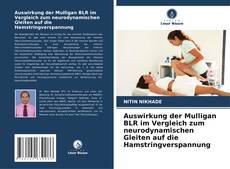 Buchcover von Auswirkung der Mulligan BLR im Vergleich zum neurodynamischen Gleiten auf die Hamstringverspannung