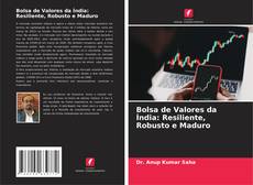 Copertina di Bolsa de Valores da Índia: Resiliente, Robusto e Maduro