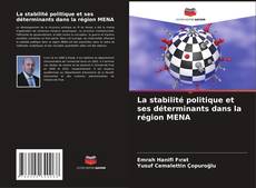 Portada del libro de La stabilité politique et ses déterminants dans la région MENA
