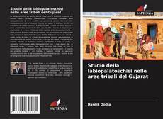 Capa do livro de Studio della labiopalatoschisi nelle aree tribali del Gujarat 