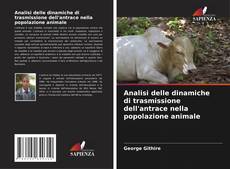 Capa do livro de Analisi delle dinamiche di trasmissione dell'antrace nella popolazione animale 