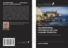 Capa do livro de ISLAMOFOBIA, Iniciadores de una cruzada histérica: 