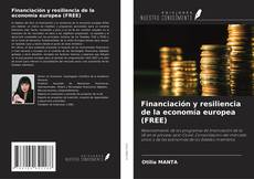 Capa do livro de Financiación y resiliencia de la economía europea (FREE) 