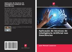 Buchcover von Aplicação de técnicas de Inteligência Artificial nas Geociências