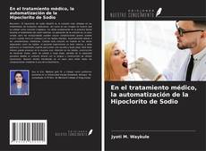 Bookcover of En el tratamiento médico, la automatización de la Hipoclorito de Sodio