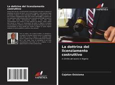 Bookcover of La dottrina del licenziamento costruttivo