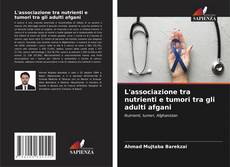 Capa do livro de L'associazione tra nutrienti e tumori tra gli adulti afgani 