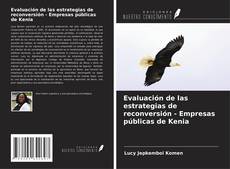 Обложка Evaluación de las estrategias de reconversión - Empresas públicas de Kenia