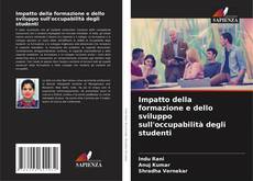Bookcover of Impatto della formazione e dello sviluppo sull'occupabilità degli studenti