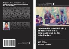 Copertina di Impacto de la formación y el desarrollo en la empleabilidad de los estudiantes