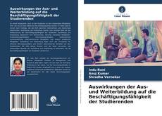 Buchcover von Auswirkungen der Aus- und Weiterbildung auf die Beschäftigungsfähigkeit der Studierenden