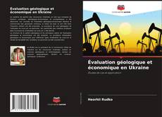 Couverture de Évaluation géologique et économique en Ukraine