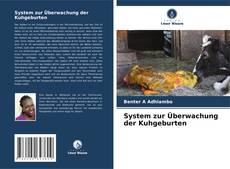 Buchcover von System zur Überwachung der Kuhgeburten