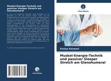 Обложка Muskel-Energie-Technik und passiver Sleeper Stretch am Glenohumeral