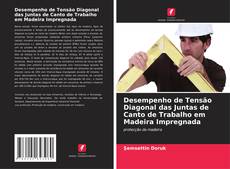 Обложка Desempenho de Tensão Diagonal das Juntas de Canto de Trabalho em Madeira Impregnada