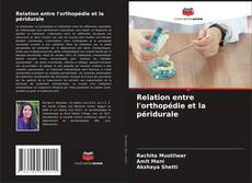 Buchcover von Relation entre l'orthopédie et la péridurale