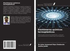 Capa do livro de Elastómeros químicos termoplásticos 