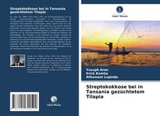 Buchcover von Streptokokkose bei in Tansania gezüchtetem Tilapia