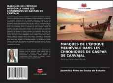 Buchcover von MARQUES DE L'ÉPOQUE MÉDIÉVALE DANS LES CHRONIQUES DE GASPAR DE CARVAJAL