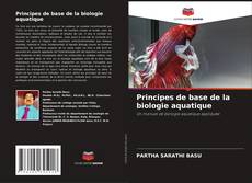 Buchcover von Principes de base de la biologie aquatique