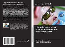 Libro de texto sobre láseres utilizados en odontopediatría的封面