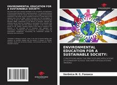 Couverture de ENVIRONMENTAL EDUCATION FOR A SUSTAINABLE SOCIETY: