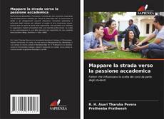Capa do livro de Mappare la strada verso la passione accademica 