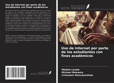 Capa do livro de Uso de Internet por parte de los estudiantes con fines académicos 
