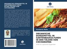 Bookcover of ORGANISCHE DÜNGEMITTEL IN GARTENBAUKULTUREN IN DEN TÄLERN VON COCHABAMBA
