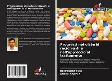 Buchcover von Progressi nei disturbi recidivanti e nell'approccio al trattamento