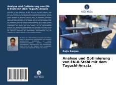 Capa do livro de Analyse und Optimierung von EN-8-Stahl mit dem Taguchi-Ansatz 