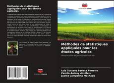 Portada del libro de Méthodes de statistiques appliquées pour les études agricoles