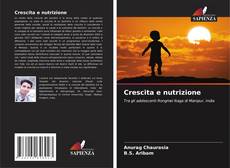 Bookcover of Crescita e nutrizione