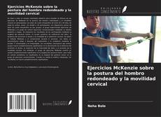Capa do livro de Ejercicios McKenzie sobre la postura del hombro redondeado y la movilidad cervical 