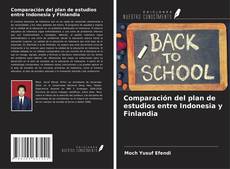 Bookcover of Comparación del plan de estudios entre Indonesia y Finlandia