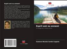 Bookcover of Esprit ami ou ennemi