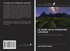 Bookcover of La mujer en la civilización universal