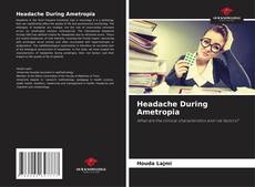 Couverture de Headache During Ametropia